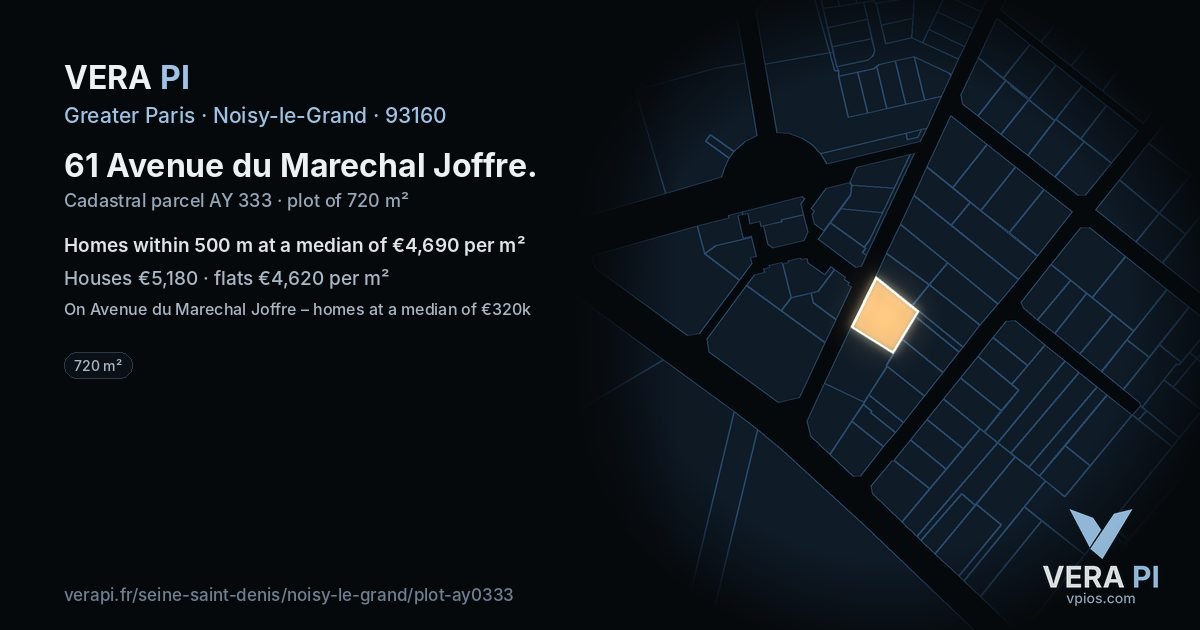 61 Avenue du Marechal Joffre, Noisy-le-Grand at night – the plot lit, the parcels around coloured by the prices near them