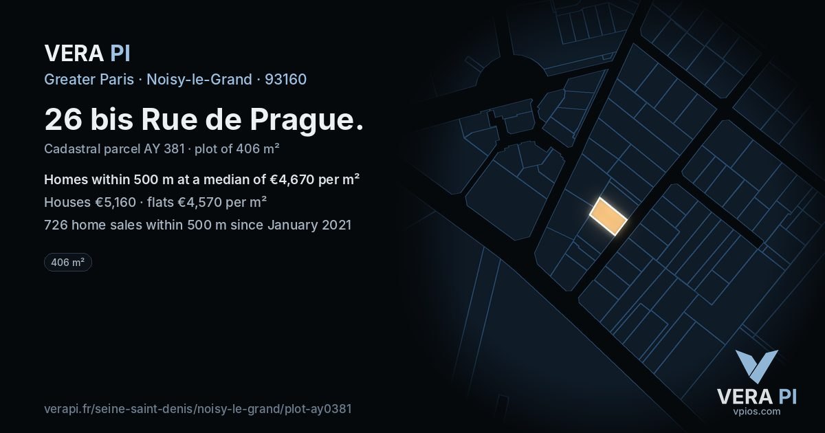 26 bis Rue de Prague, Noisy-le-Grand at night – the plot lit, the parcels around coloured by the prices near them