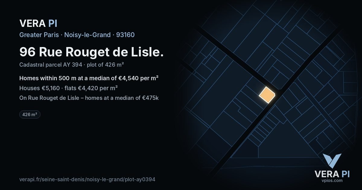 96 Rue Rouget de Lisle, Noisy-le-Grand at night – the plot lit, the parcels around coloured by the prices near them
