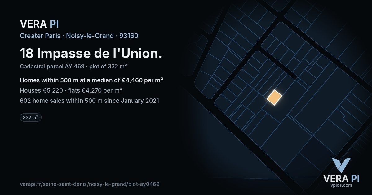 18 Impasse de l'Union, Noisy-le-Grand at night – the plot lit, the parcels around coloured by the prices near them