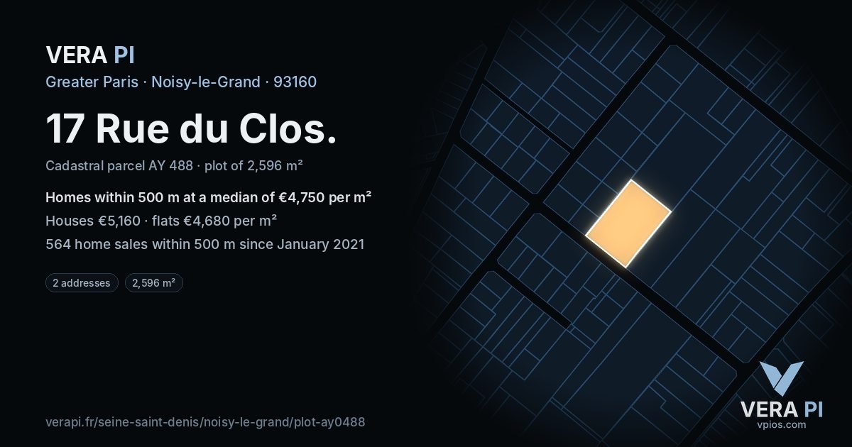 17 Rue du Clos, Noisy-le-Grand at night – the plot lit, the parcels around coloured by the prices near them