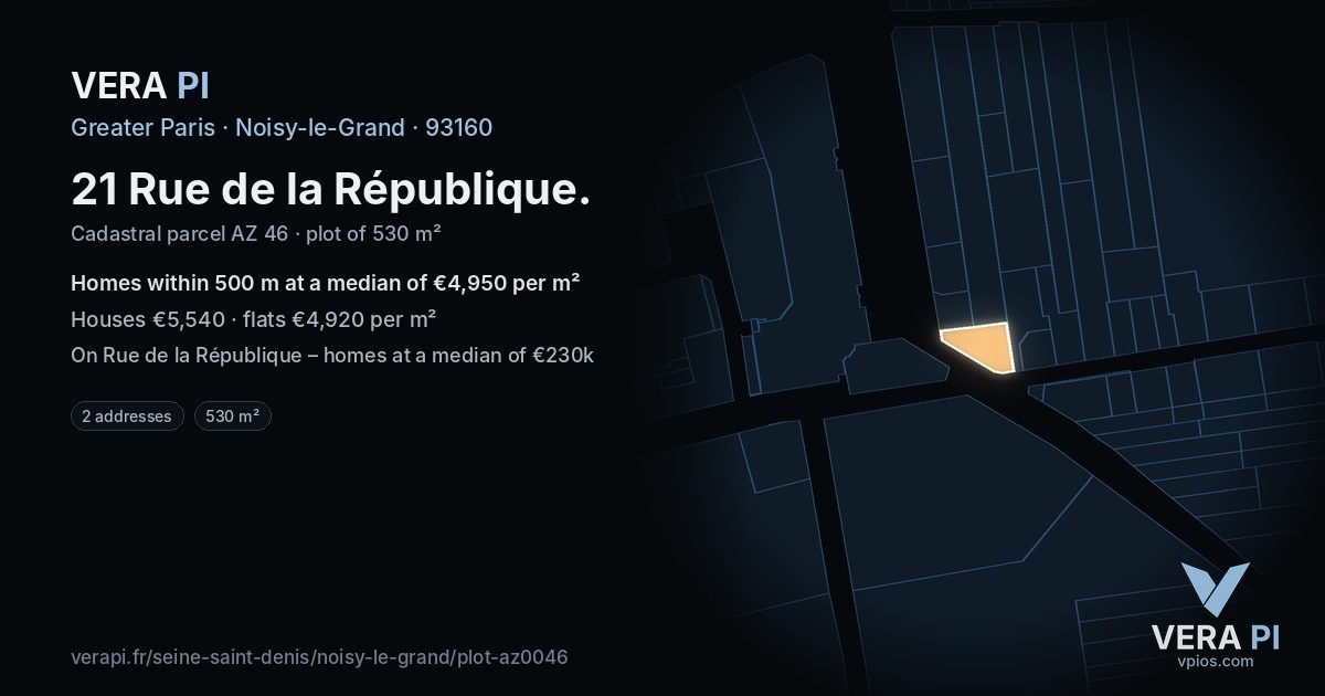21 Rue de la République, Noisy-le-Grand at night – the plot lit, the parcels around coloured by the prices near them