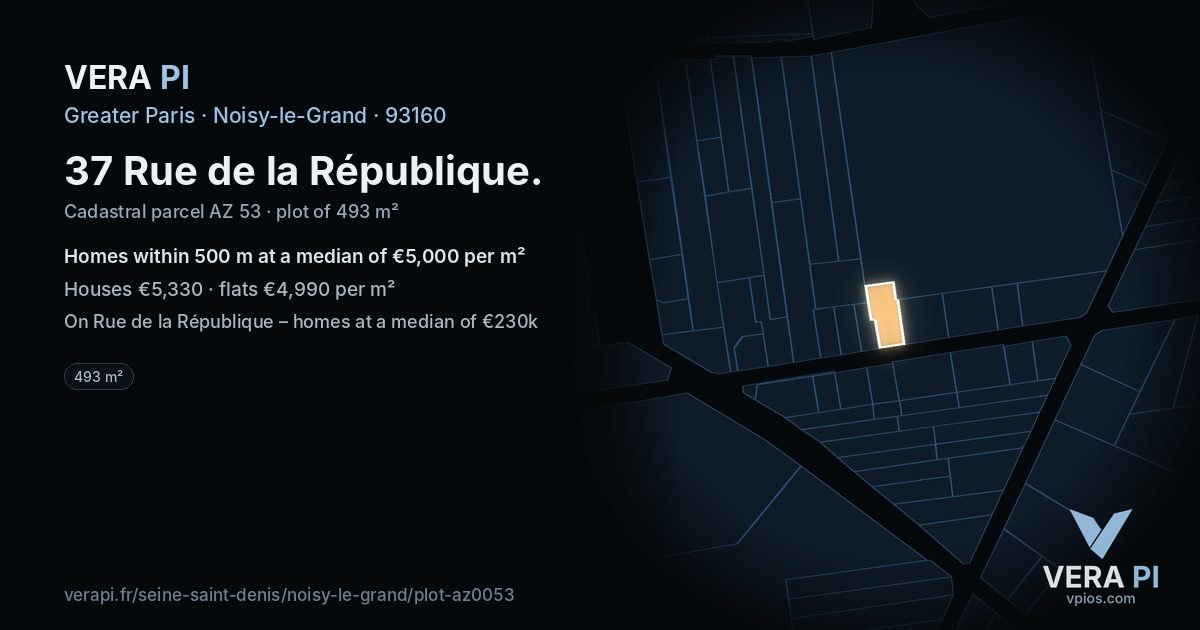 37 Rue de la République, Noisy-le-Grand at night – the plot lit, the parcels around coloured by the prices near them