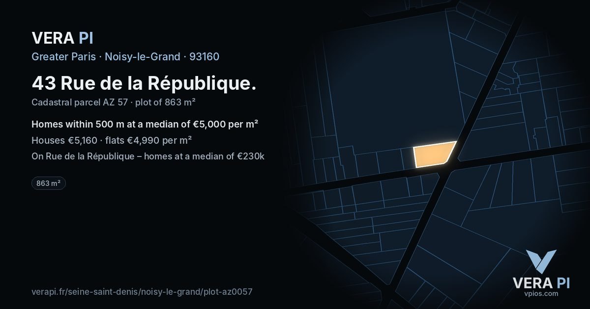 43 Rue de la République, Noisy-le-Grand at night – the plot lit, the parcels around coloured by the prices near them