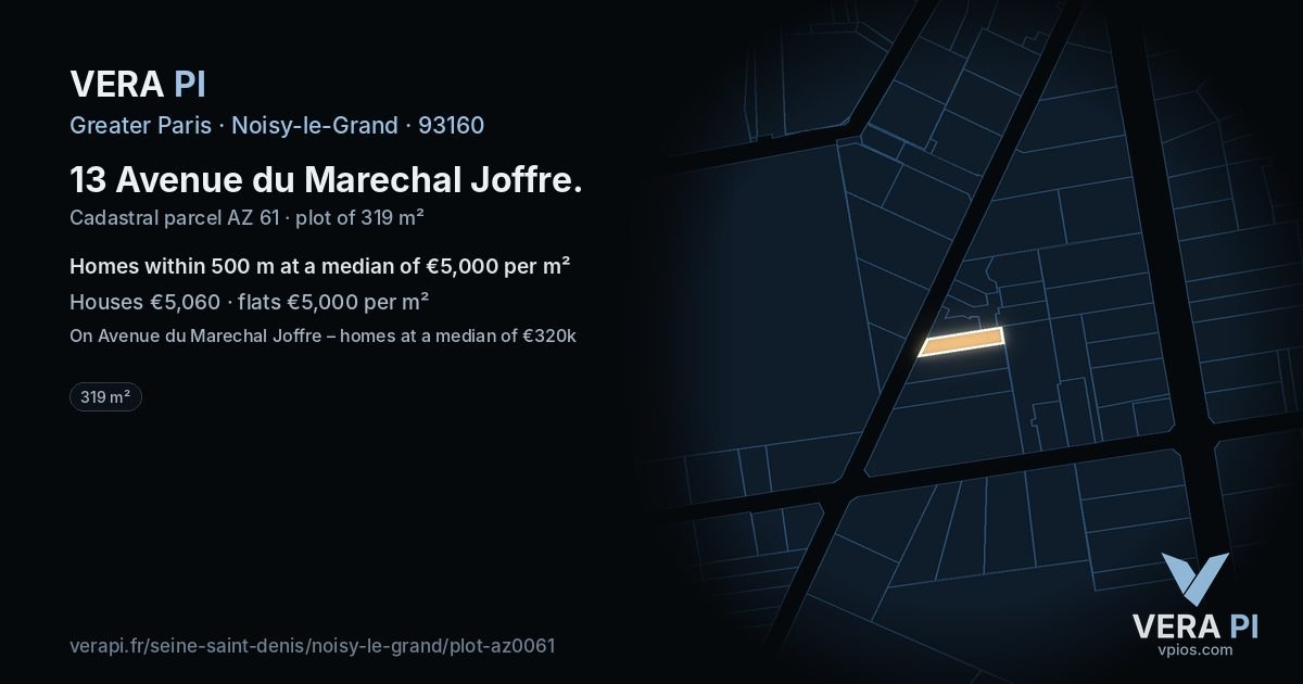 13 Avenue du Marechal Joffre, Noisy-le-Grand at night – the plot lit, the parcels around coloured by the prices near them