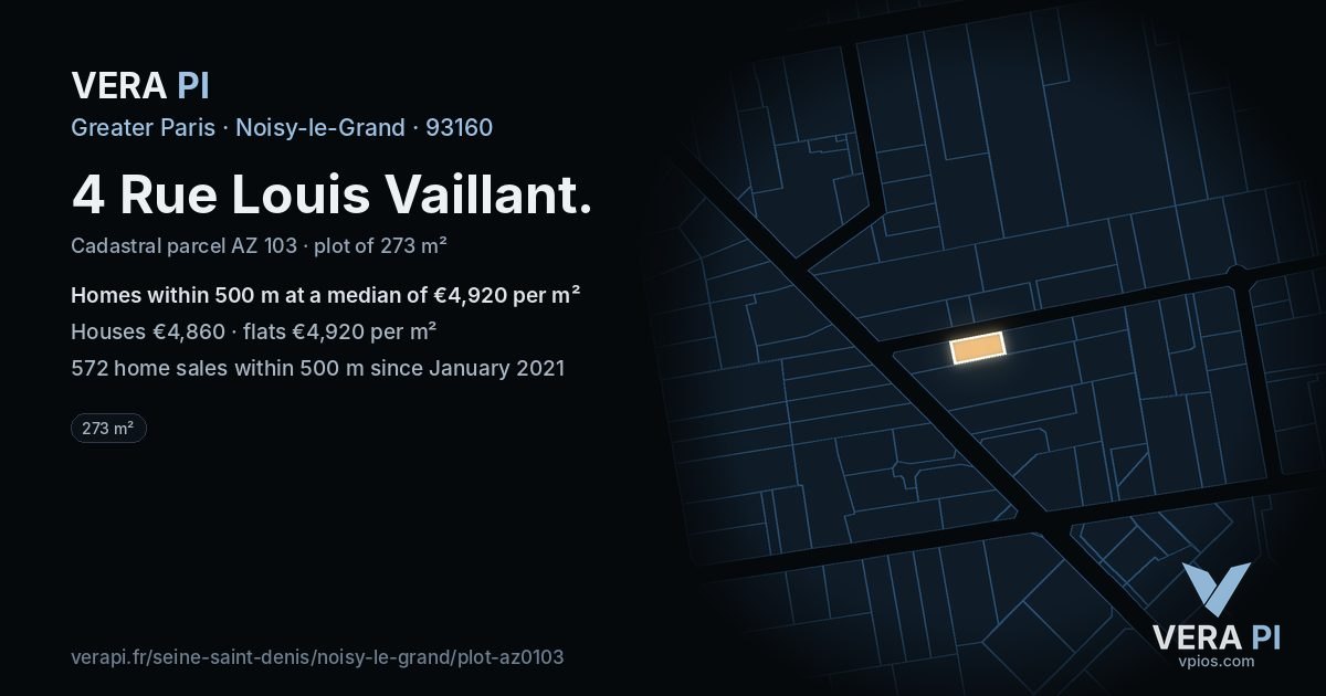 4 Rue Louis Vaillant, Noisy-le-Grand at night – the plot lit, the parcels around coloured by the prices near them