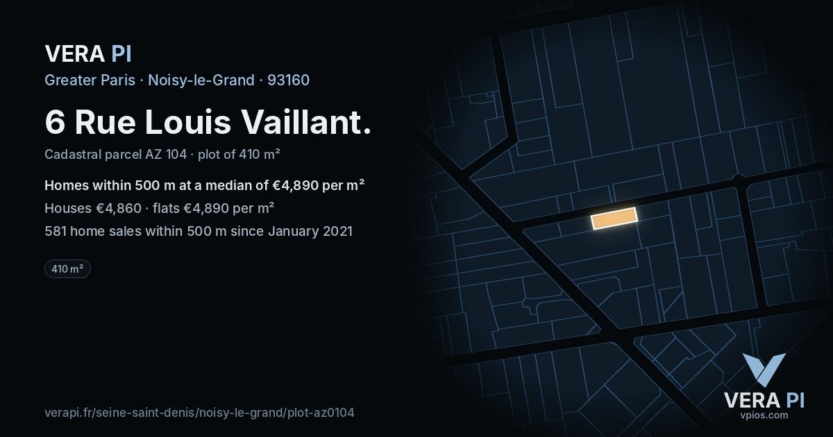 6 Rue Louis Vaillant, Noisy-le-Grand at night – the plot lit, the parcels around coloured by the prices near them