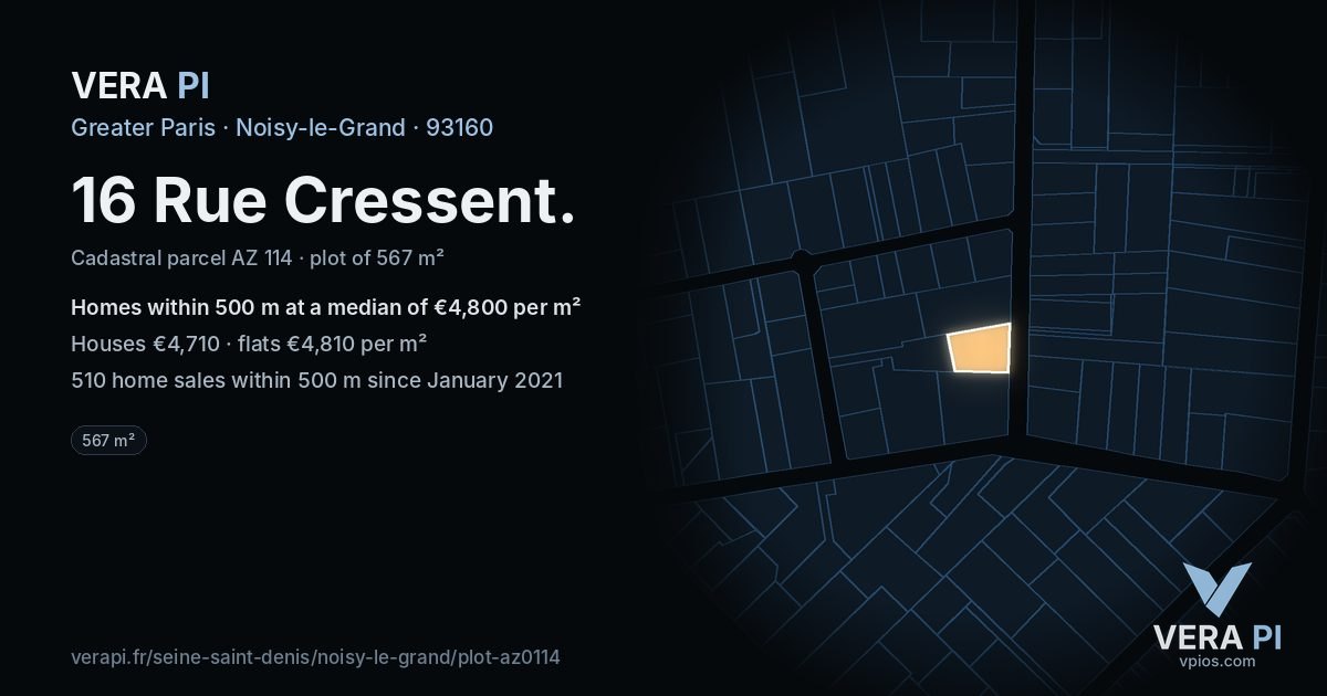16 Rue Cressent, Noisy-le-Grand at night – the plot lit, the parcels around coloured by the prices near them
