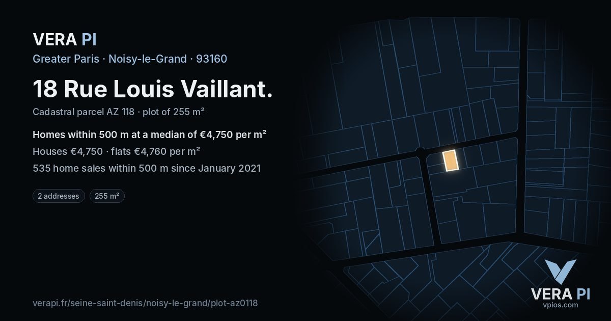 18 Rue Louis Vaillant, Noisy-le-Grand at night – the plot lit, the parcels around coloured by the prices near them