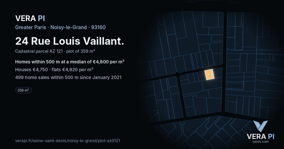 24 Rue Louis Vaillant, Noisy-le-Grand at night – the plot lit, the parcels around coloured by the prices near them