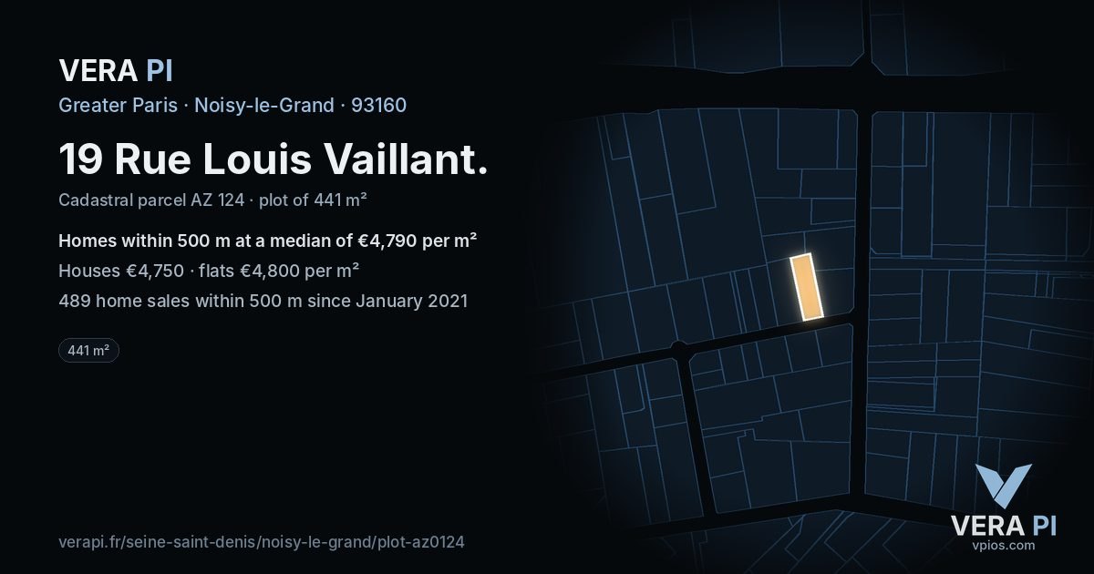 19 Rue Louis Vaillant, Noisy-le-Grand at night – the plot lit, the parcels around coloured by the prices near them