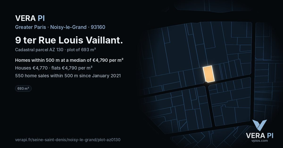 9 ter Rue Louis Vaillant, Noisy-le-Grand at night – the plot lit, the parcels around coloured by the prices near them