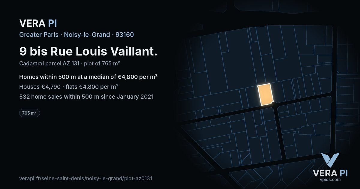 9 bis Rue Louis Vaillant, Noisy-le-Grand at night – the plot lit, the parcels around coloured by the prices near them