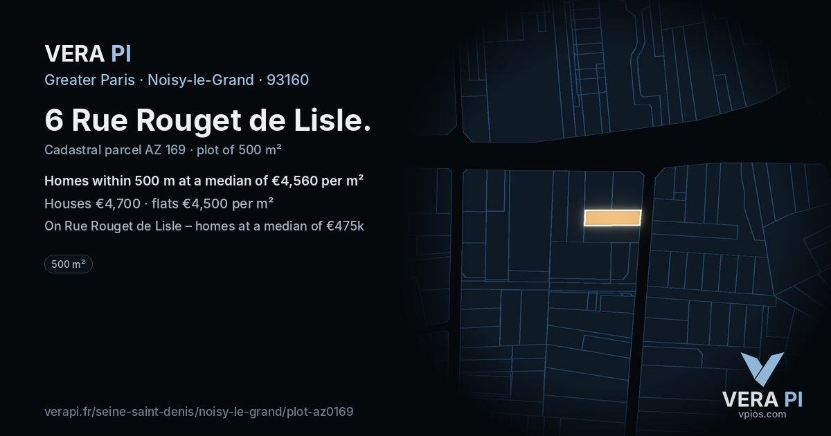 6 Rue Rouget de Lisle, Noisy-le-Grand at night – the plot lit, the parcels around coloured by the prices near them