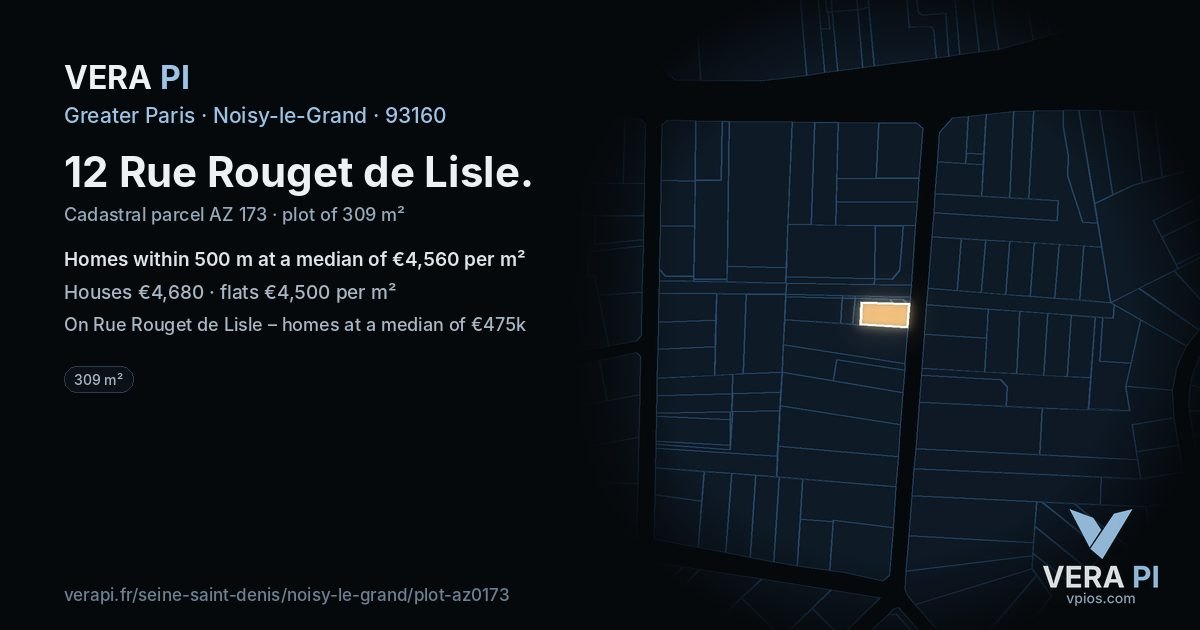 12 Rue Rouget de Lisle, Noisy-le-Grand at night – the plot lit, the parcels around coloured by the prices near them