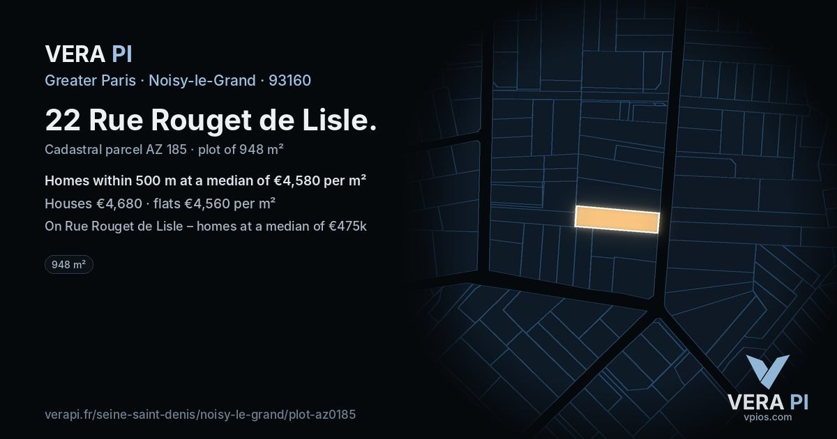 22 Rue Rouget de Lisle, Noisy-le-Grand at night – the plot lit, the parcels around coloured by the prices near them