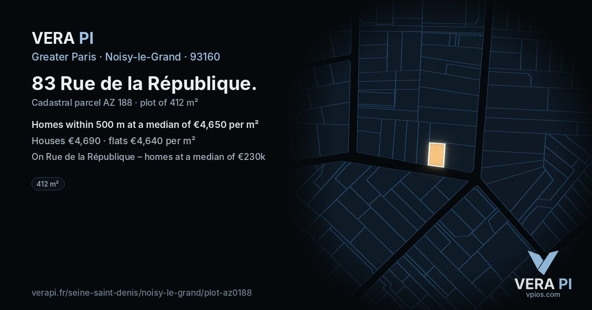 83 Rue de la République, Noisy-le-Grand at night – the plot lit, the parcels around coloured by the prices near them