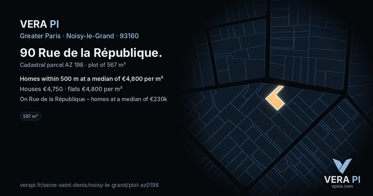 90 Rue de la République, Noisy-le-Grand at night – the plot lit, the parcels around coloured by the prices near them