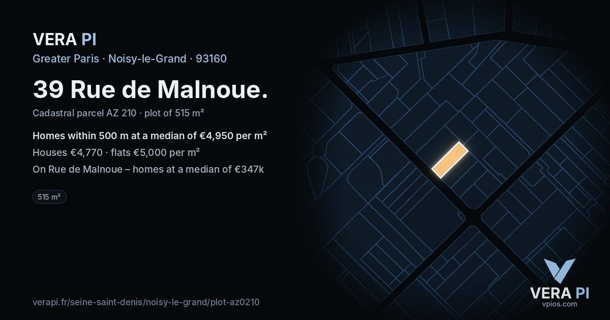 39 Rue de Malnoue, Noisy-le-Grand at night – the plot lit, the parcels around coloured by the prices near them