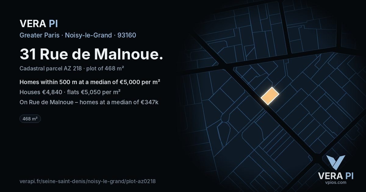 31 Rue de Malnoue, Noisy-le-Grand at night – the plot lit, the parcels around coloured by the prices near them