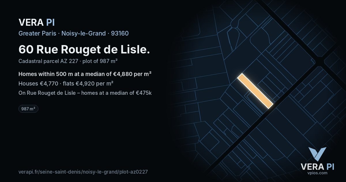 60 Rue Rouget de Lisle, Noisy-le-Grand at night – the plot lit, the parcels around coloured by the prices near them