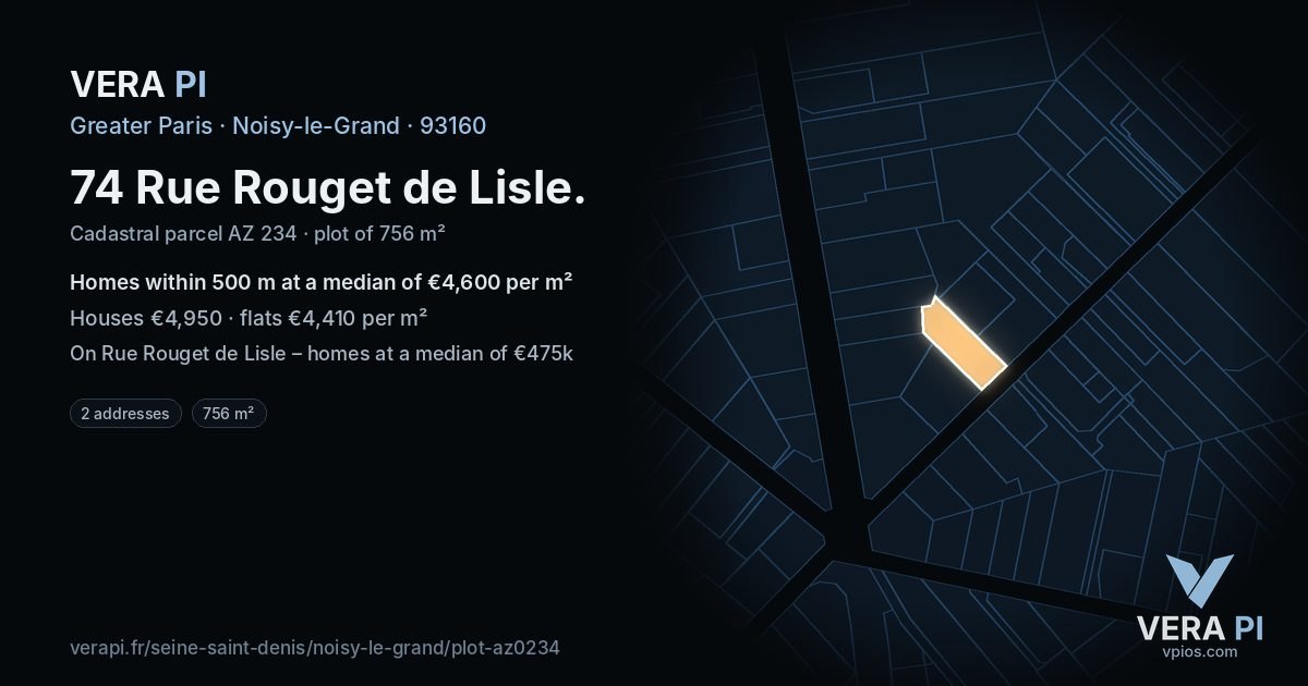 74 Rue Rouget de Lisle, Noisy-le-Grand at night – the plot lit, the parcels around coloured by the prices near them