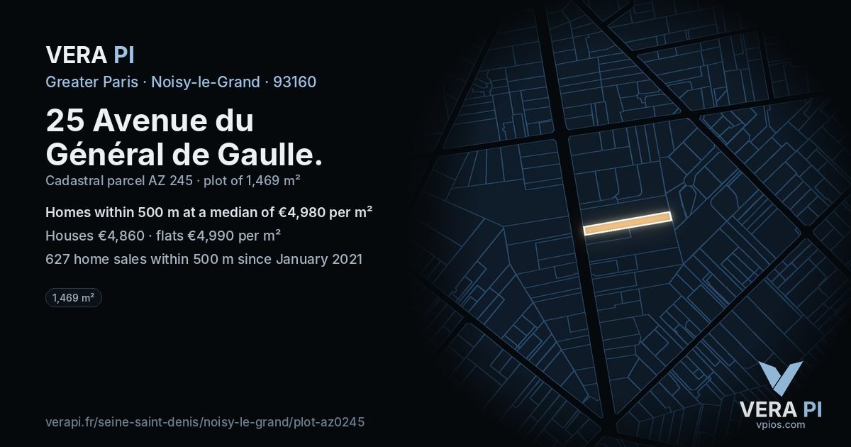 25 Avenue du Général de Gaulle, Noisy-le-Grand at night – the plot lit, the parcels around coloured by the prices near them