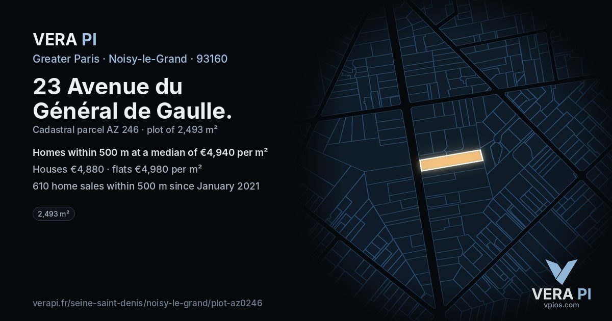 23 Avenue du Général de Gaulle, Noisy-le-Grand at night – the plot lit, the parcels around coloured by the prices near them