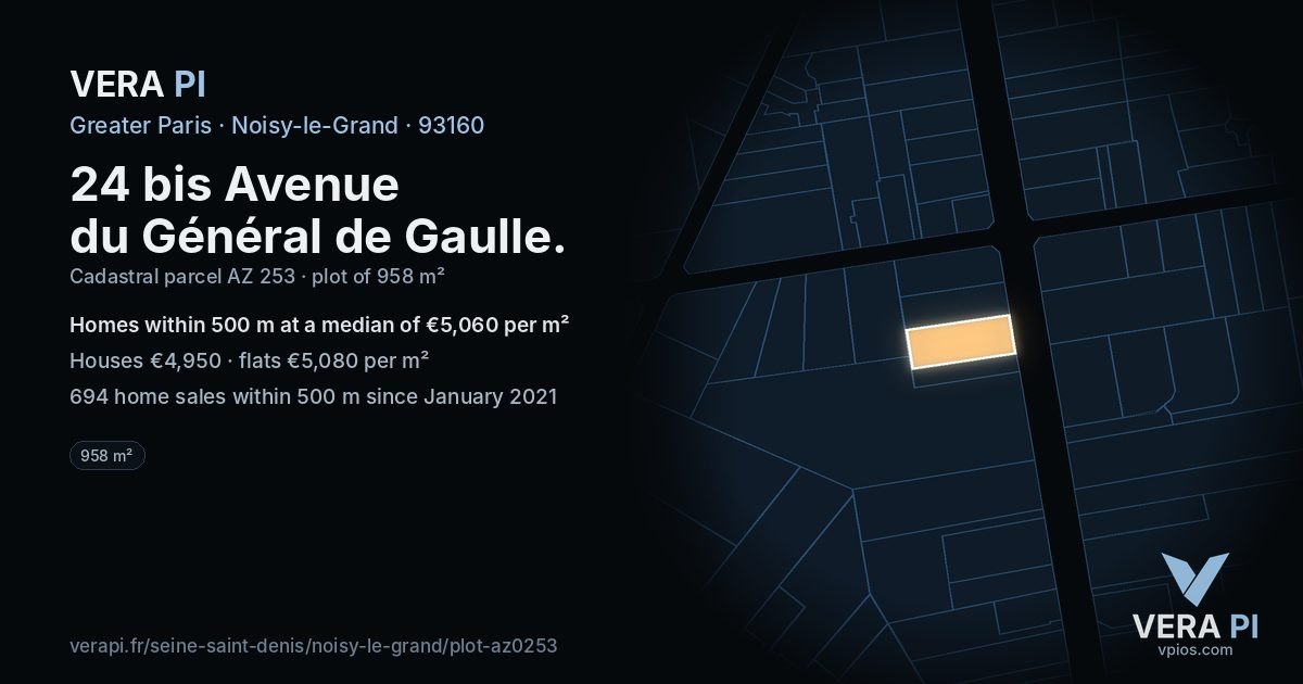 24 bis Avenue du Général de Gaulle, Noisy-le-Grand at night – the plot lit, the parcels around coloured by the prices near them