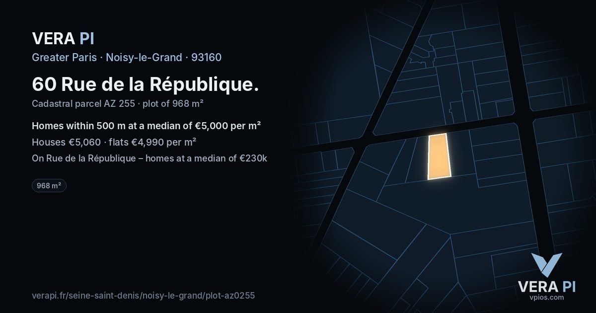60 Rue de la République, Noisy-le-Grand at night – the plot lit, the parcels around coloured by the prices near them