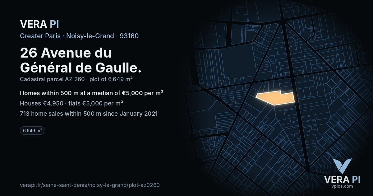 26 Avenue du Général de Gaulle, Noisy-le-Grand at night – the plot lit, the parcels around coloured by the prices near them
