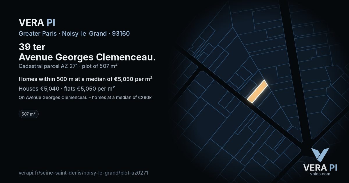 39 ter Avenue Georges Clemenceau, Noisy-le-Grand at night – the plot lit, the parcels around coloured by the prices near them