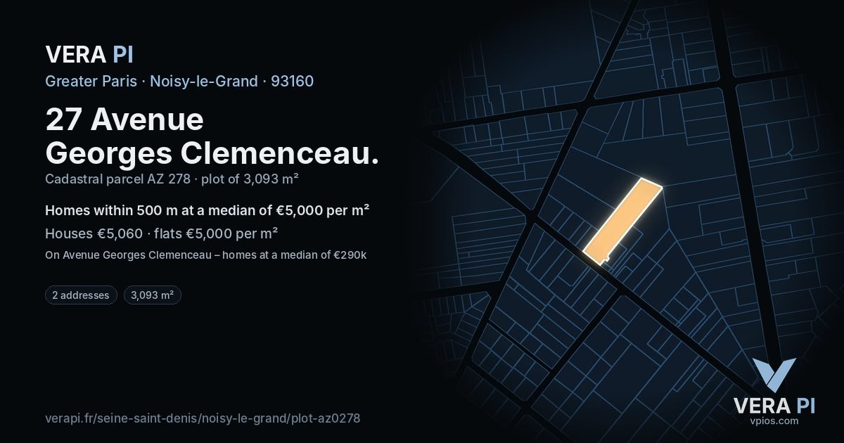 27 Avenue Georges Clemenceau, Noisy-le-Grand at night – the plot lit, the parcels around coloured by the prices near them