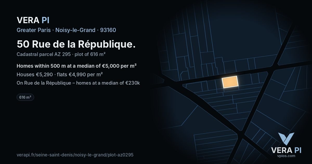 50 Rue de la République, Noisy-le-Grand at night – the plot lit, the parcels around coloured by the prices near them