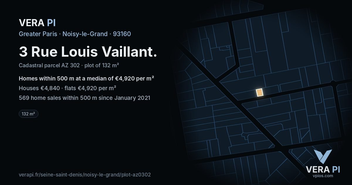 3 Rue Louis Vaillant, Noisy-le-Grand at night – the plot lit, the parcels around coloured by the prices near them