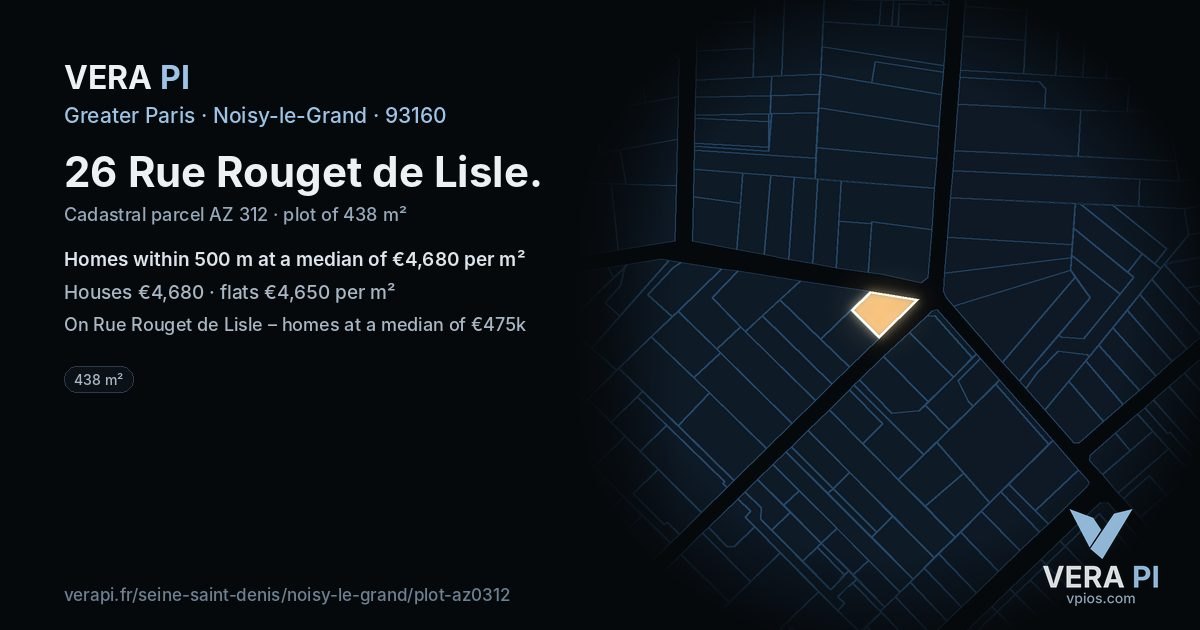 26 Rue Rouget de Lisle, Noisy-le-Grand at night – the plot lit, the parcels around coloured by the prices near them