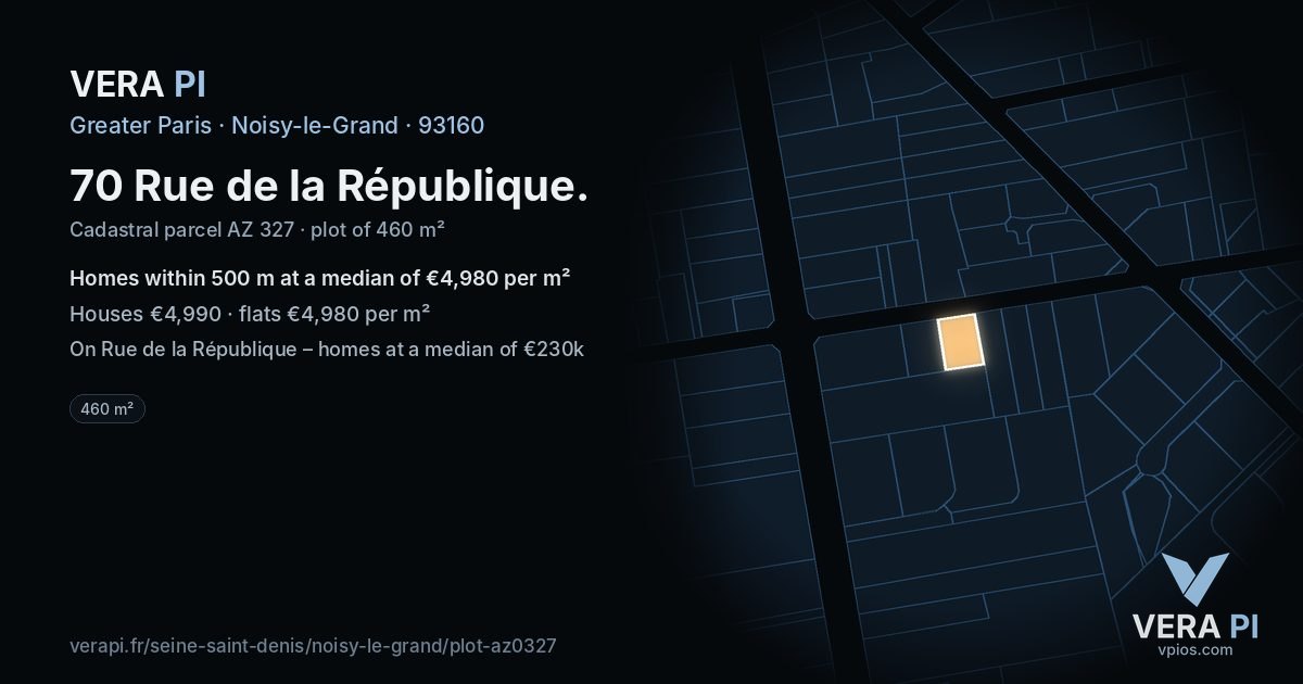70 Rue de la République, Noisy-le-Grand at night – the plot lit, the parcels around coloured by the prices near them