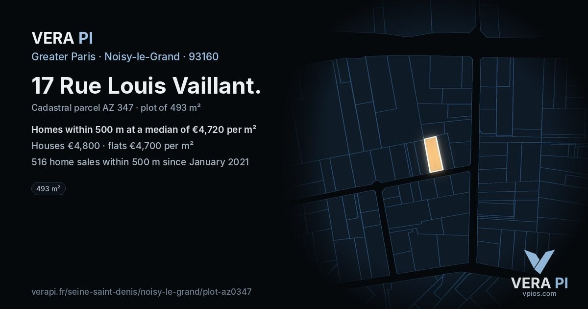 17 Rue Louis Vaillant, Noisy-le-Grand at night – the plot lit, the parcels around coloured by the prices near them