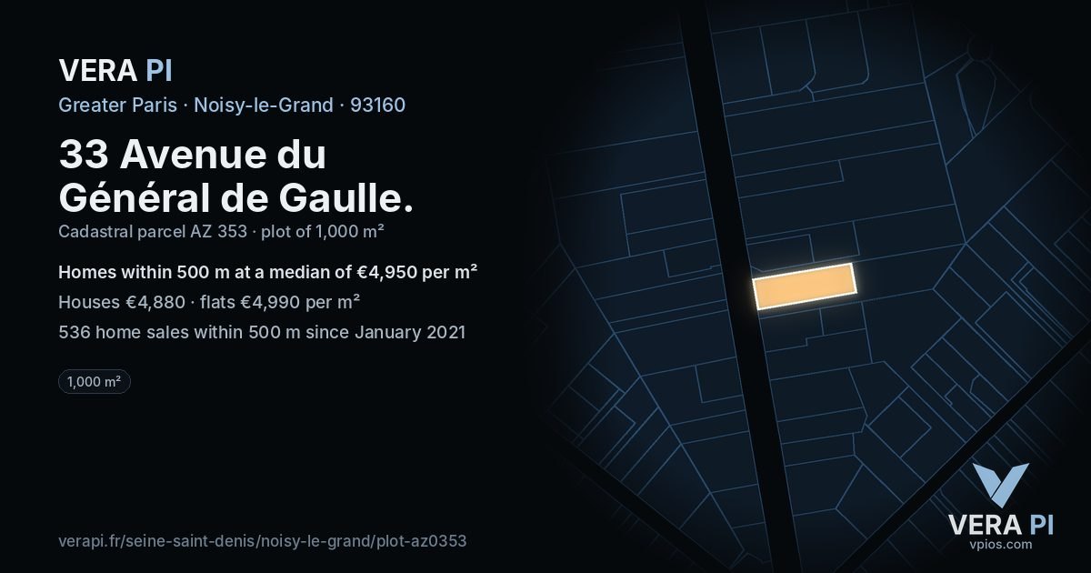 33 Avenue du Général de Gaulle, Noisy-le-Grand at night – the plot lit, the parcels around coloured by the prices near them