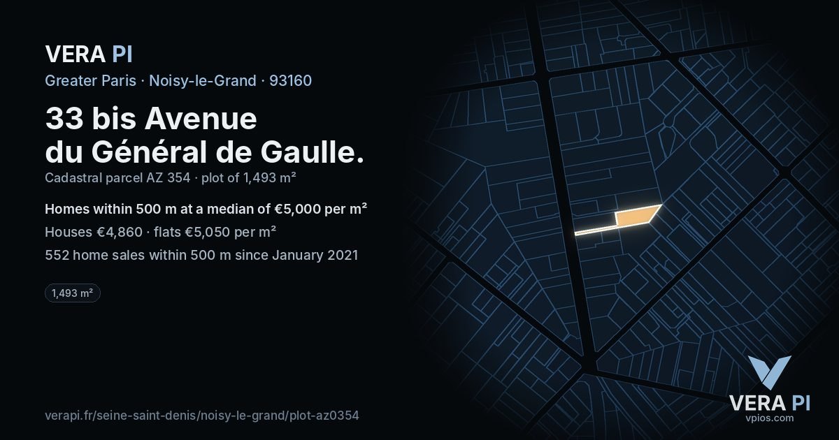 33 bis Avenue du Général de Gaulle, Noisy-le-Grand at night – the plot lit, the parcels around coloured by the prices near them