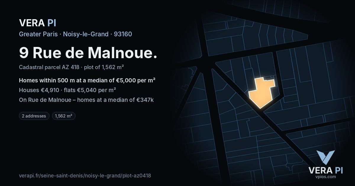 9 Rue de Malnoue, Noisy-le-Grand at night – the plot lit, the parcels around coloured by the prices near them
