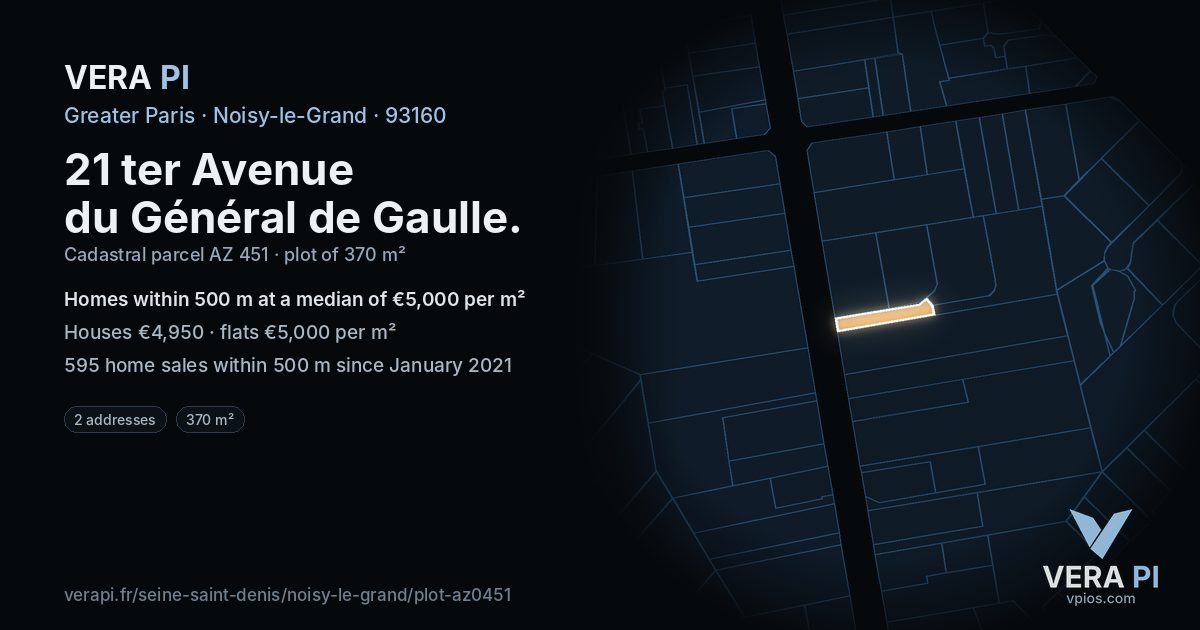 21 ter Avenue du Général de Gaulle, Noisy-le-Grand at night – the plot lit, the parcels around coloured by the prices near them