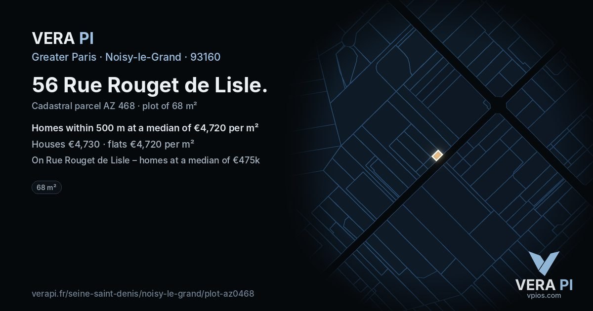 56 Rue Rouget de Lisle, Noisy-le-Grand at night – the plot lit, the parcels around coloured by the prices near them