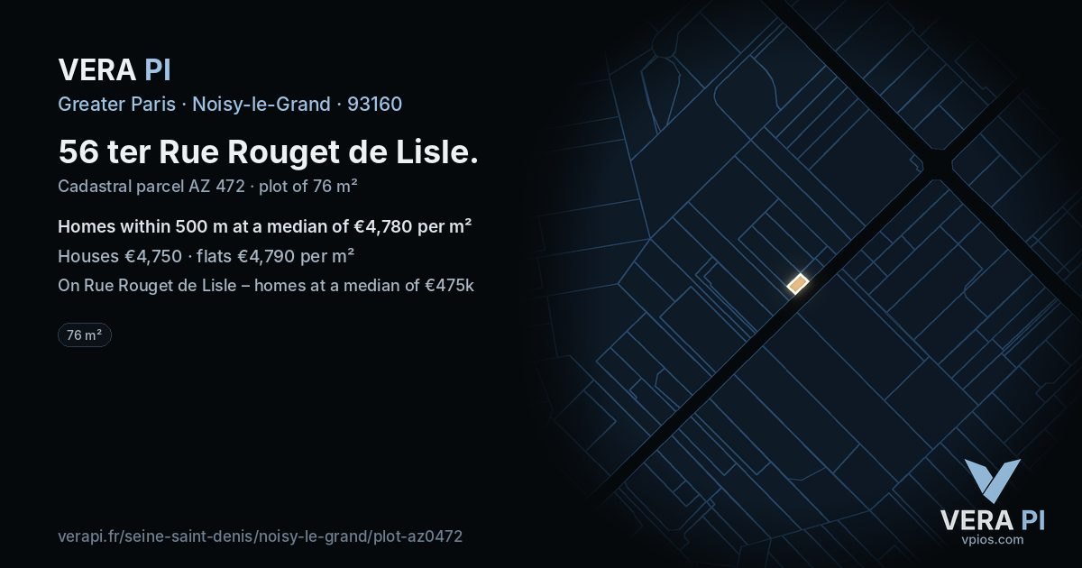56 ter Rue Rouget de Lisle, Noisy-le-Grand at night – the plot lit, the parcels around coloured by the prices near them