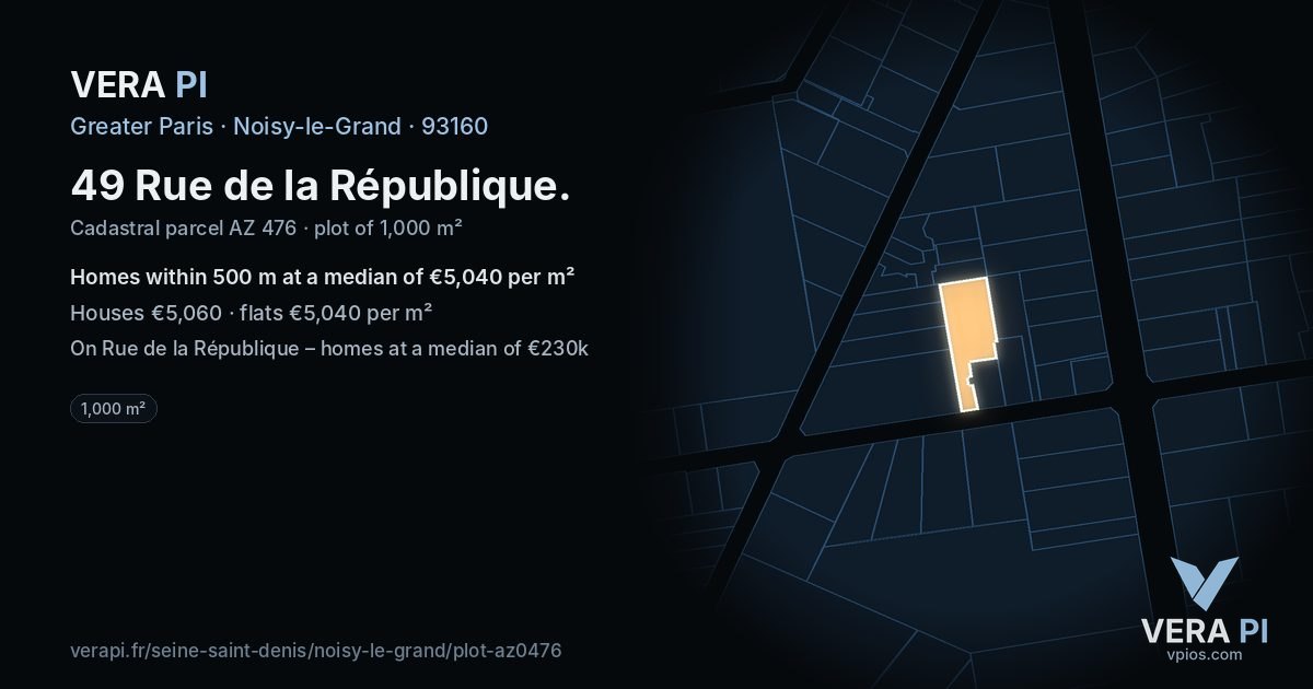 49 Rue de la République, Noisy-le-Grand at night – the plot lit, the parcels around coloured by the prices near them