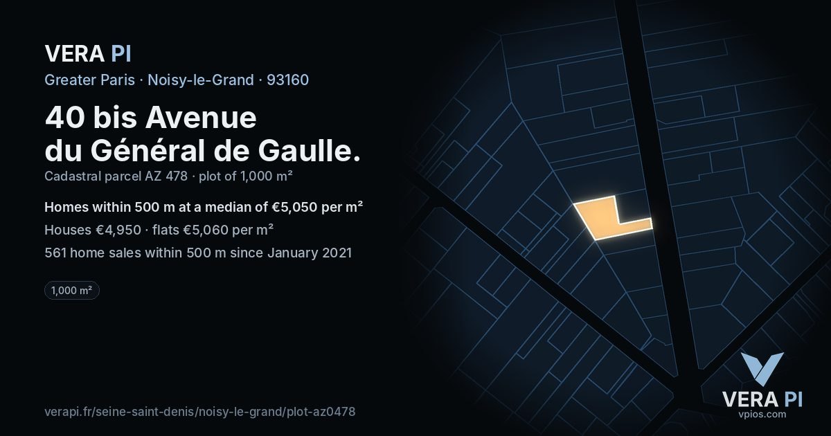 40 bis Avenue du Général de Gaulle, Noisy-le-Grand at night – the plot lit, the parcels around coloured by the prices near them