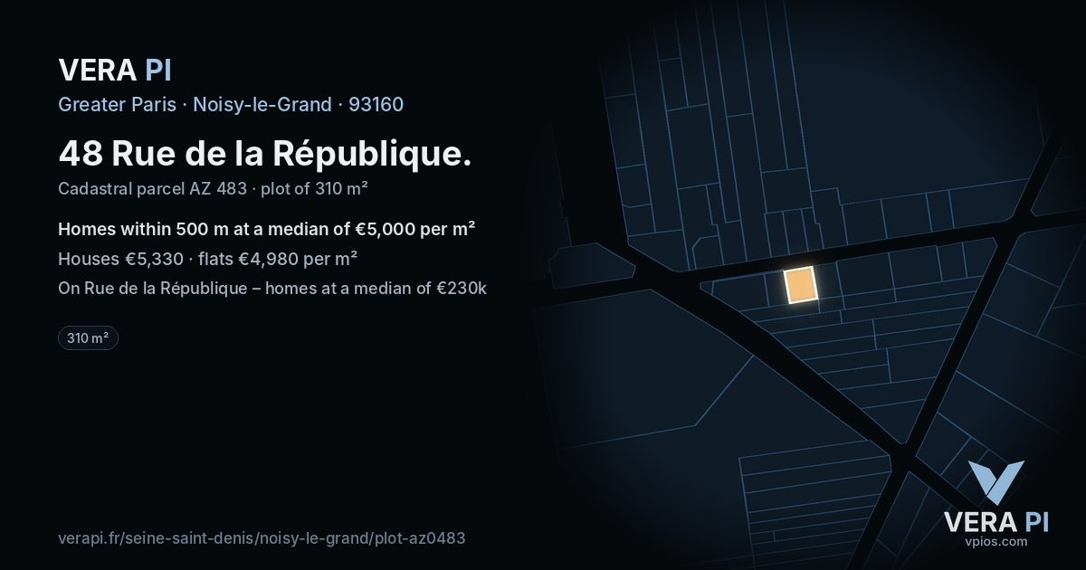 48 Rue de la République, Noisy-le-Grand at night – the plot lit, the parcels around coloured by the prices near them