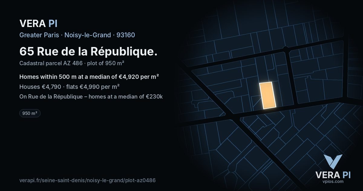 65 Rue de la République, Noisy-le-Grand at night – the plot lit, the parcels around coloured by the prices near them