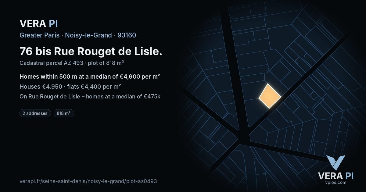 76 bis Rue Rouget de Lisle, Noisy-le-Grand at night – the plot lit, the parcels around coloured by the prices near them