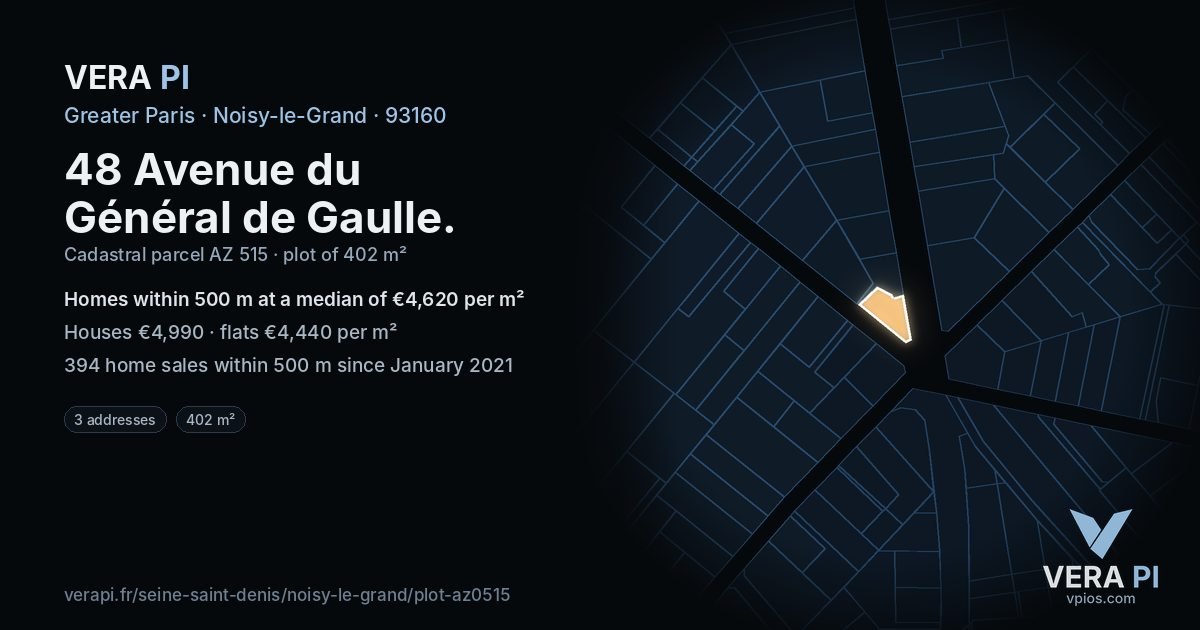 48 Avenue du Général de Gaulle, Noisy-le-Grand at night – the plot lit, the parcels around coloured by the prices near them